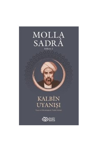 Kalbin Uyanışı - Molla Sandra Külliyatı 2