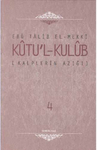 Kalplerin Azığı - Kutu'l - Kulub (4 Cilt Takım)