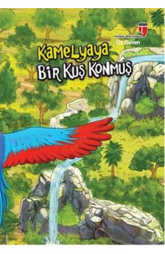 Kamelyaya Bir Kuş Konmuş - Öz Güven