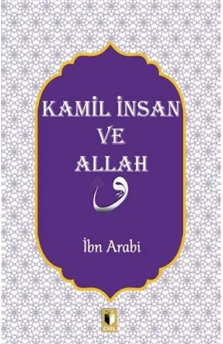 Kamil İnsan ve Allah