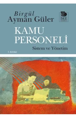 Kamu Personeli: Sistem ve Yönetim