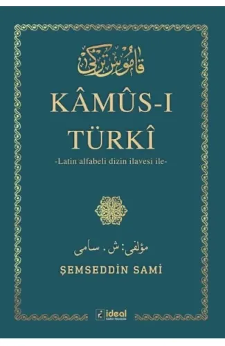 Kamus-I Türki - (Arap Alfabesi) İle Latin Alfabeli Dizin İlavesi