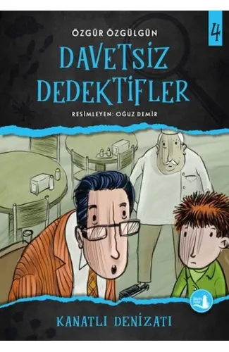 Kanatlı Denizatı - Davetsiz Dedektifler 4