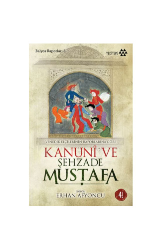 Kanuni ve Şehzade Mustafa