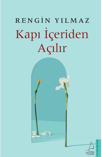 Kapı İçeriden Açılır