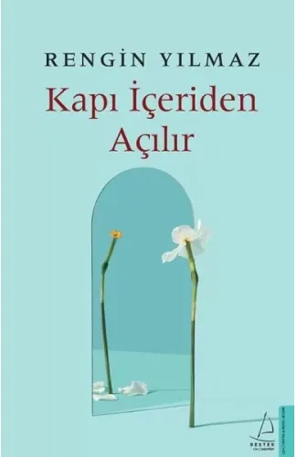 Kapı İçeriden Açılır