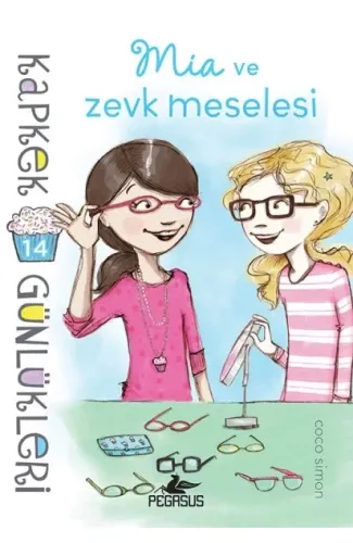 Kapkek Günlükleri 14 - Mia ve Zevk Meselesi