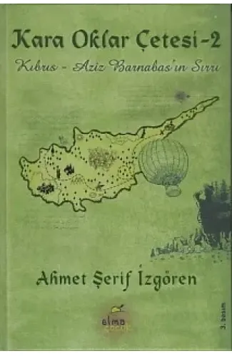 Kara Oklar Çetesi 2 - Kıbrıs - Aziz Barnabas'ın Sırrı (Ciltli)