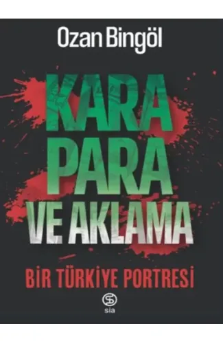 Kara Para ve Aklama Bir Türkiye Projesi