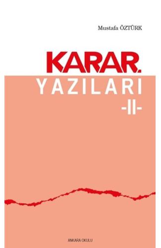 Karar Yazıları 2