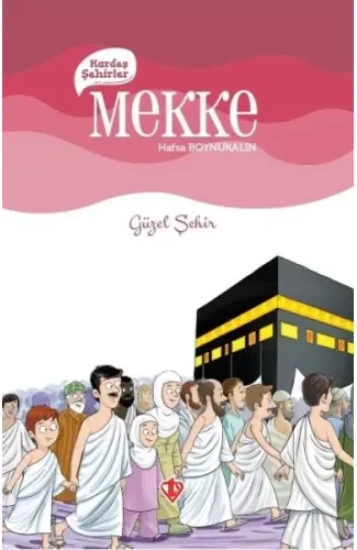 Kardeş Şehirler Mekke