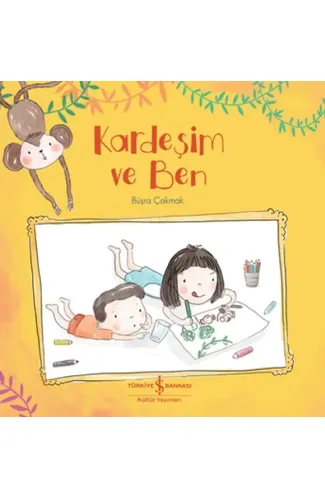 Kardeşim ve Ben