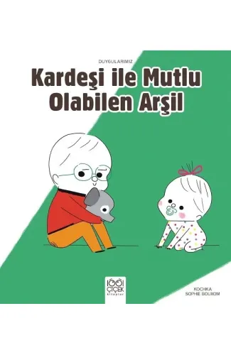 Kardeşiyle Mutlu Olabilen Arşil - Duygularımız