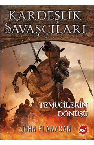 Kardeşlik Savaşçıları 8 - Temuçilerin Dönüşü