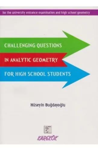 Karekök Challenging Questions in Analytic Geometry For High School Students