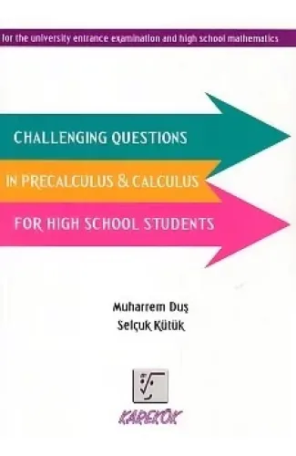 Karekök Challenging Questions in Precalculus - Calculus For High School Students