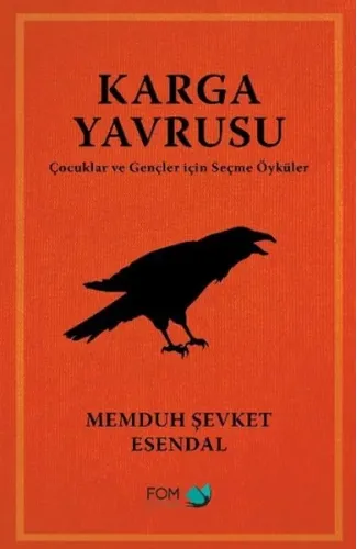 Karga Yavrusu – Çocuklar ve Gençler için Seçme Öyküler