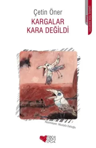 Kargalar Kara Değildi