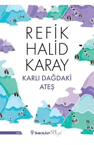 Karlı Dağdaki Ateş