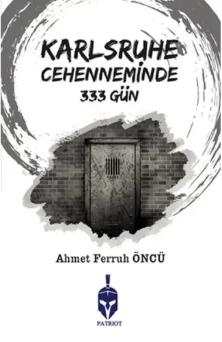 Karlsruhe Cehenneminde 333 Gün