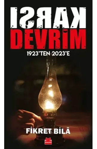 Karşı Devrim - 1923’ten 2023’e