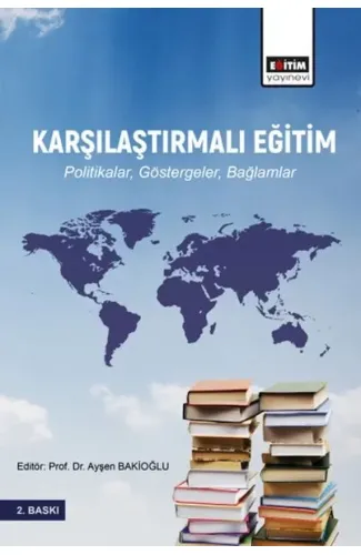 Karşılaştırmalı Eğitim Politikalar, Göstergeler, Bağlamlar