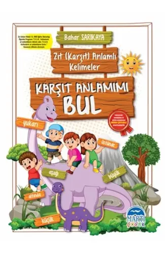 Karşıt Anlamımı Bul - Zıt (Karşıt) Anlamlı Kelimeler