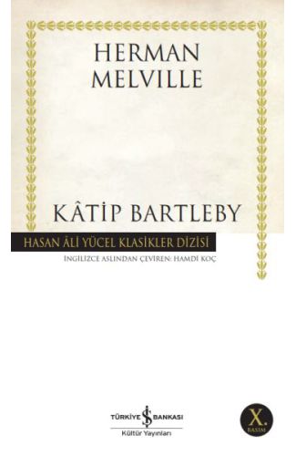 Katip Bartleby - Hasan Ali Yücel Klasikleri