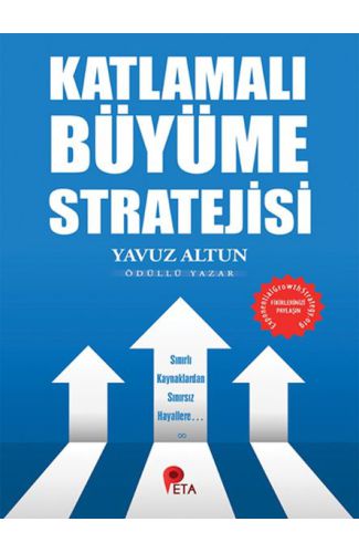 Katlamalı Büyüme Stratejisi