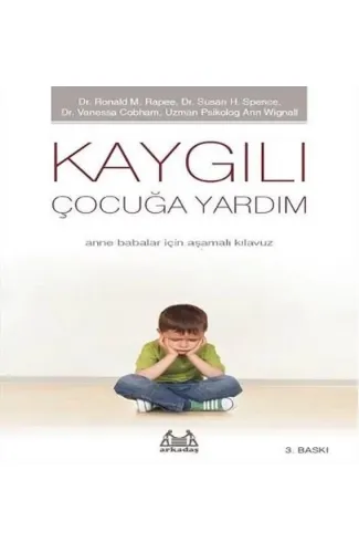 Kaygılı Çocuğa Yardım