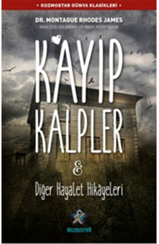 Kayıp Kalpler & Diğer Hayalet Hikâyeleri