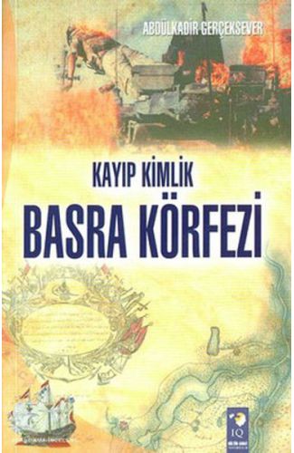 Kayıp Kimlik Basra Körfezi