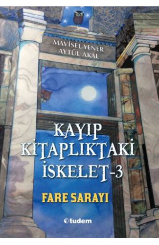 Kayıp Kitaplıktaki İskelet 3 - Fare Sarayı