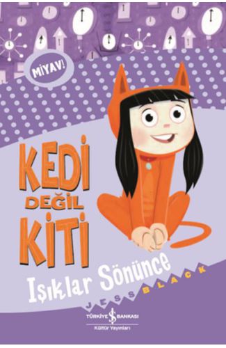 Kedi Değil Kiti - Işıklar Sönünce