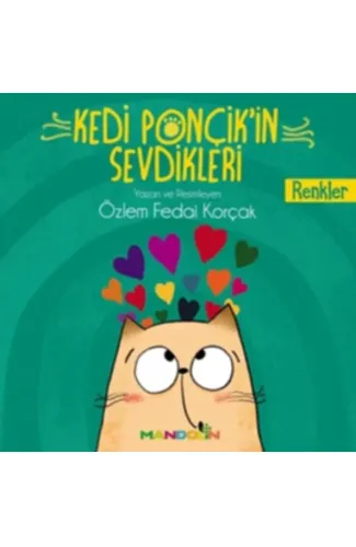 Kedi Ponçik'in Sevdikleri - Renkler