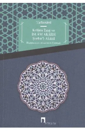 Kelam İlmi ve İslam Akaidi  Şerhu'l-Akaid