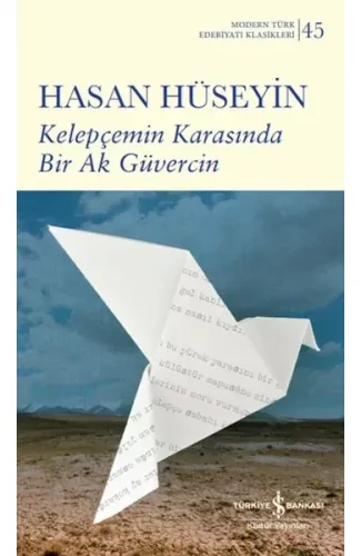 Kelepçemin Karasında Bir Ak Güvercin