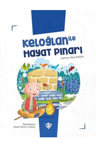 Keloğlan İle Hayat Pınarı