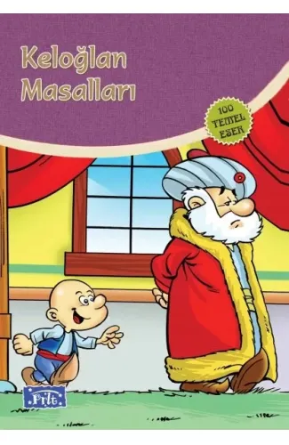 Keloğlan Masalları (100 Temel Eser - İlköğretim)