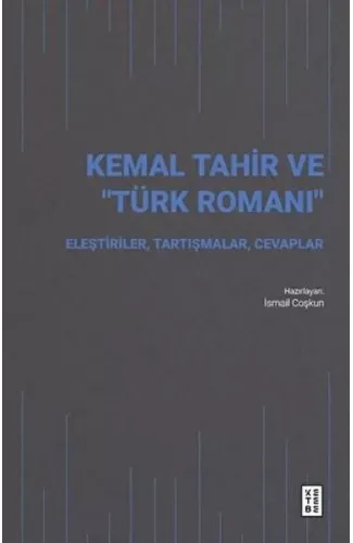 Kemal Tahir ve “Türk Romanı”