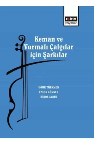 Keman ve Vurmalı Çalgılar için Şarkılar