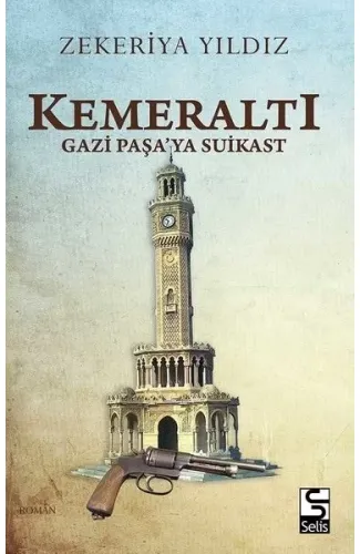 Kemeraltı - Gazi Paşa'ya Suikast