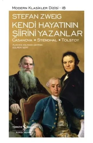 Kendi Hayatının Şiirini Yazanlar - Modern Klasikler Dizisi (Ciltli)