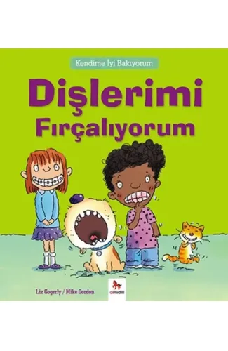 Kendime İyi Bakıyorum - Dişlerimi Fırçalıyorum