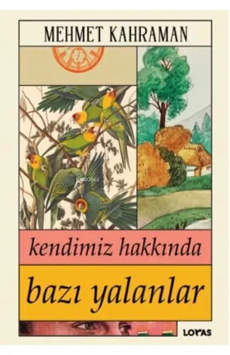 Kendimiz Hakkında Bazı Yalanlar