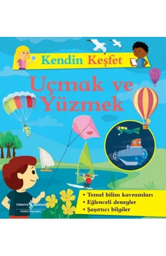 Kendin Keşfet - Uçmak ve Yüzmek