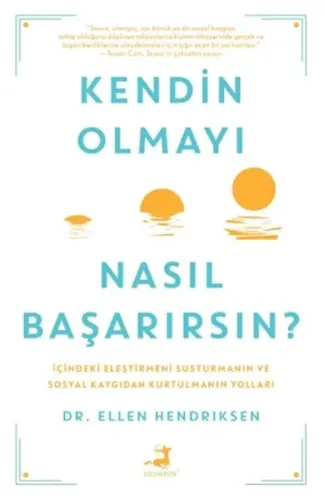 Kendin Olmayı Nasıl Başarırsın ?