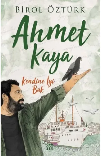 Kendine İyi Bak - Ahmet Kaya