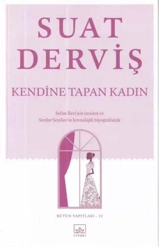 Kendine Tapan Kadın