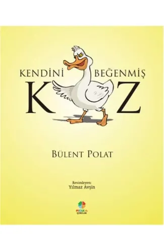 Kendini Beğenmiş Kaz